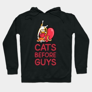 Cats Before Guys design Hoodie